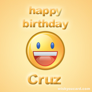 happy birthday Cruz smile card