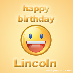 happy birthday Lincoln smile card