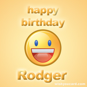 happy birthday Rodger smile card